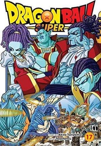 Dragon Ball Super, Vol. 17 (Dragon Ball Super) - Akira Toriyama - Viz Media, Subs. of Shogakukan Inc