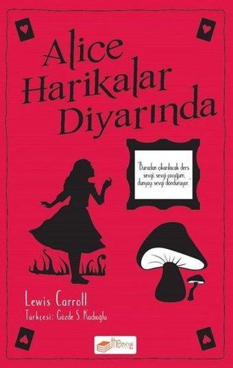 Alice Harikalar Diyarında - Lewis Carroll - The Çocuk