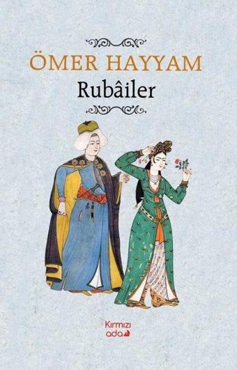 Rubailer - Ömer Hayyam - Kırmızı Ada Yayınları