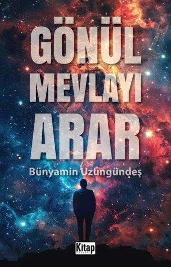 Gönül Mevlayı Arar - Kitap Dünyası