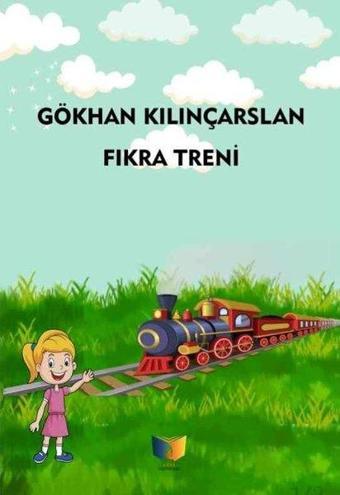 Fıkra Treni - Gökhan Kılınçarslan - Ateş Yayınları