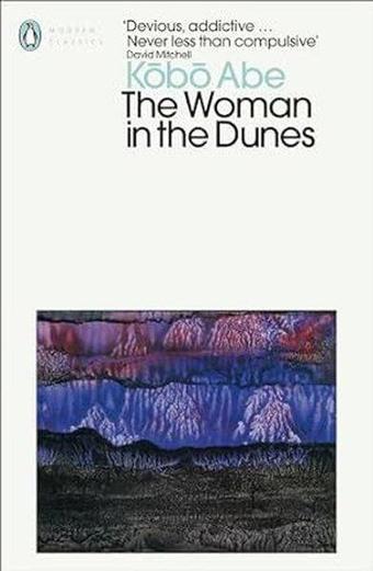 Woman in the Dunes (Penguin Modern Classics) - David Mitchell - Penguin Books Ltd