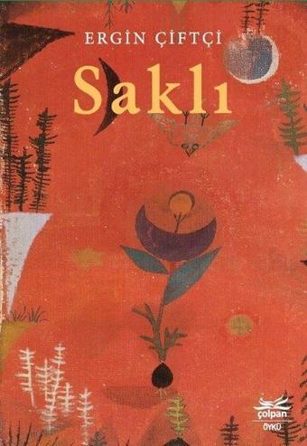 Saklı - Ergin Çiftçi - Çolpan