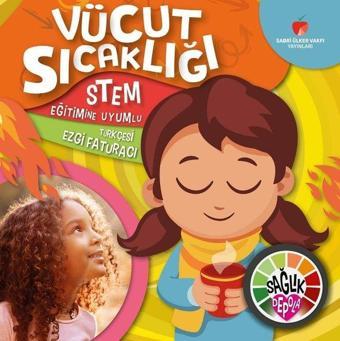 Vücut Sıcaklığı - Sağlık Depola - Harriet Brundle - Sabri Ülker Vakfı