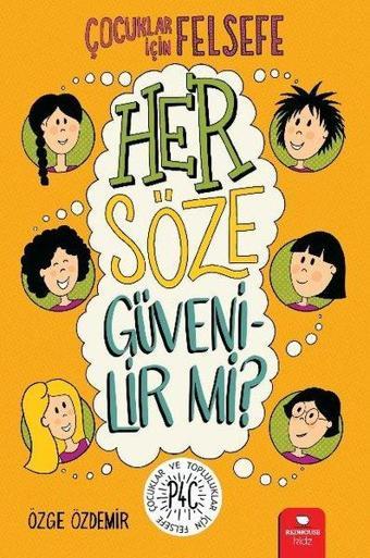 Her Söze Güvenilir mi? - Özge Özdemir - Redhouse Kidz Yayınları