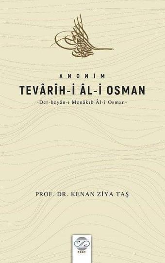 Tevarih-i Al-i Osman - Kenan Ziya Taş - Post Yayın