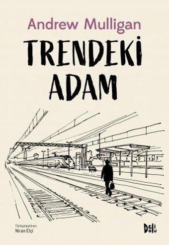 Trendeki Adam - Andy Mulligan - DeliDolu