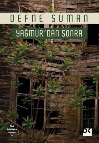 Yağmur'dan Sonra - Defne Suman - Doğan Kitap