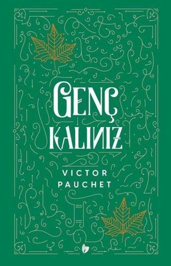 Genç Kalınız - Victor Pauchet - Buğday Kitap