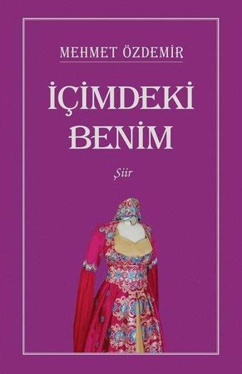 İçimdeki Benim - Mehmet Özdemir - Tunç Yayıncılık