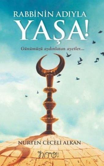 Rabbinin Adıyla Yaşa! - Nurten Ceceli Alkan - Nito Kitap