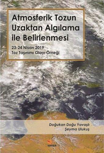 Atmosferik Tozun Uzaktan Algılama ile Belirlenmesi - Kriter