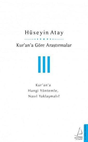 Kurana Göre Araştırmalar - 3 - Hüseyin Atay - Destek Yayınları