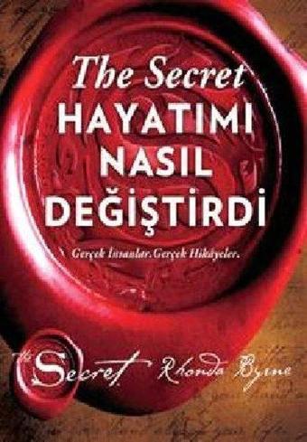 The Secret - Hayatımı Nasıl Değiştirdi - Rhonda Byrne - Artemis Yayınları