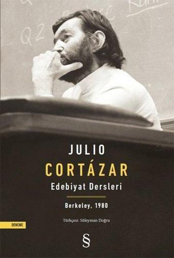 Edebiyat Dersleri - Berkeley 1980 - Julio Cortazar - Everest Yayınları