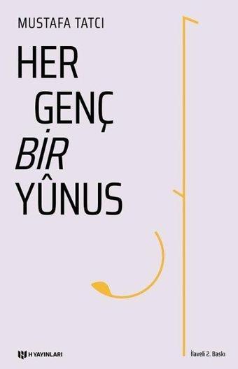 Her Genç Bir Yunus - Mustafa Tatcı - H Yayınları