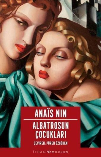 Albatrosun Çocukları - Anais Nin - İthaki Yayınları