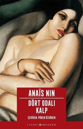 Dört Odalı Kalp - Anais Nin - İthaki Yayınları