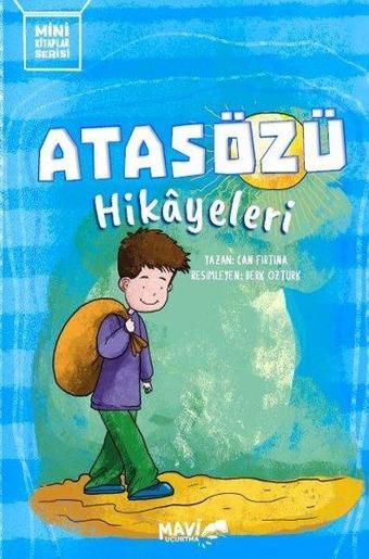 Atasözü Hikayeleri - Mini Kitaplar Serisi - Can Fırtına - Mavi Uçurtma