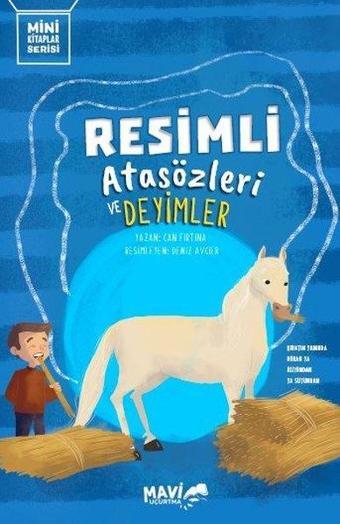 Resimli Atasözleri ve Deyimler - Mini Kitaplar Serisi - Can Fırtına - Mavi Uçurtma