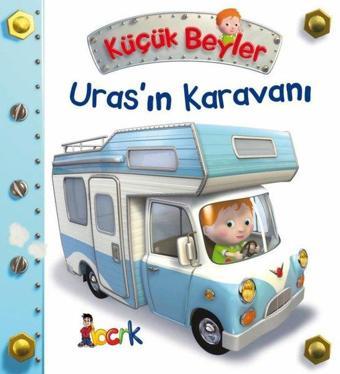 Küçük Beyler - Urasın Karavanı - Emilie Beaumont - Bıcırık Yayınları