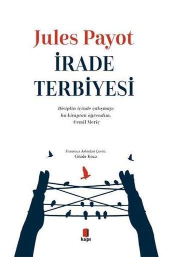 İrade Terbiyesi - Jules Payot - Kapı Yayınları