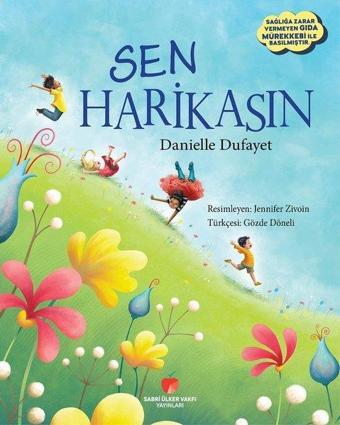 Sen Harikasın - Sabri Ülker Vakfı
