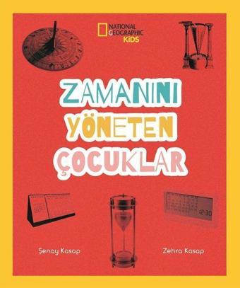 Zamanını Yöneten Çocuklar - National Geographic Kids - Zehra Kasap - Beta Kids