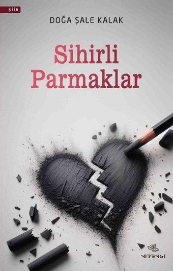 Sihirli Parmaklar - Doğa Şale Kalak - Nirengi Yayınları