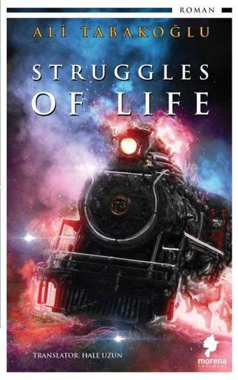 Struggles of Life - Ali Tabakoğlu - Morena Yayınevi