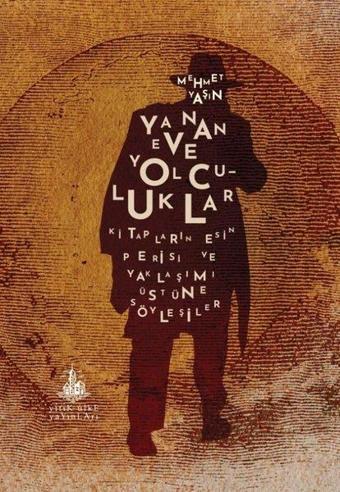 Yanan Eve Yolculuklar - Mehmet Yaşın - Yitik Ülke Yayınları