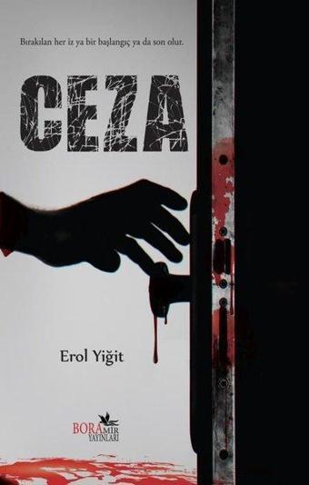 Ceza - Erol Yiğit - Boramir Yayınları