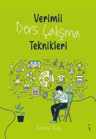 Verimli Ders Çalışma Teknikleri - Yunus Koç - İkinci Adam Yayınları