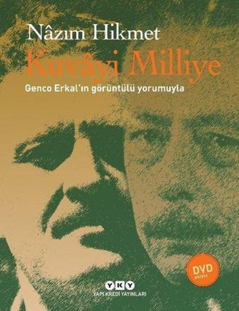 Kuvayi Milliye Nazım Hikmet: Genco Erkalın Görüntülü Yorumuyla - Nazım Hikmet - Yapı Kredi Yayınları