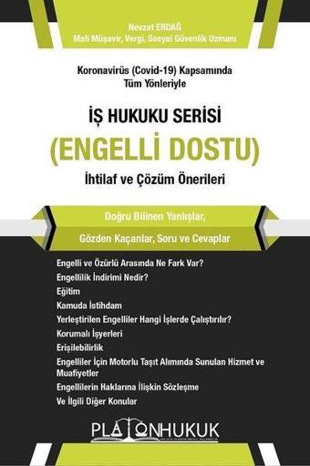 İş Hukuku Serisi Engelli Dostu - Nevzat Erdağ - Platon Hukuk Yayınevi