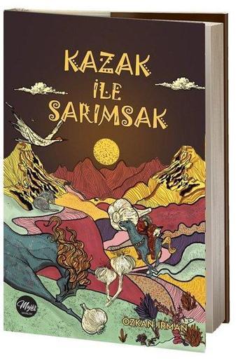 Kazak ile Sarımsak - Özkan İrman - Majör Yayınları