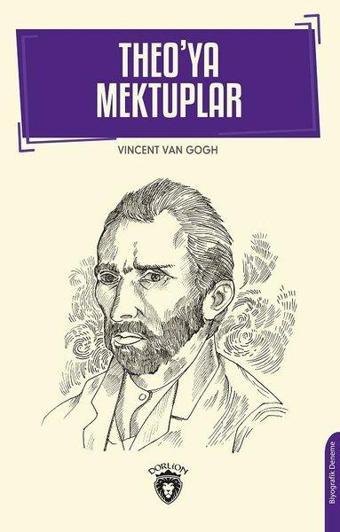 Theoya Mektuplar - Vincent van Gogh - Dorlion Yayınevi