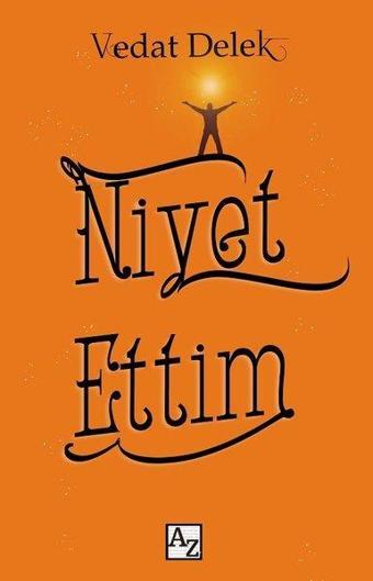 Niyet Ettim - Vedat Delek - Az Kitap