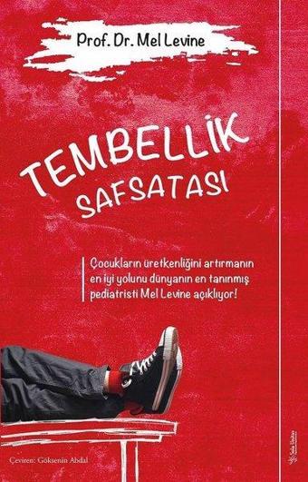 Tembellik Safsatası - Mel Levine - Sola Unitas