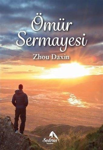 Ömür Sermayesi - Zhou Daxin - Sedrus Yayınları