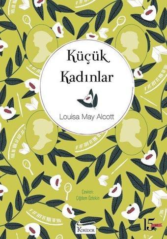 Küçük Kadınlar - Bez Ciltli - Louisa May Alcott - Koridor Yayıncılık