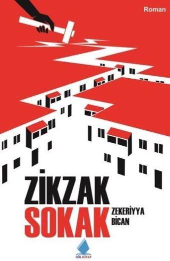 Zikzak Sokak - Zekeriyya Bican - Göl Kitap