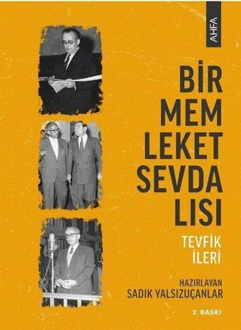 Bir Memleket Sevdalısı Tevfik İleri - Kolektif  - Ahfa