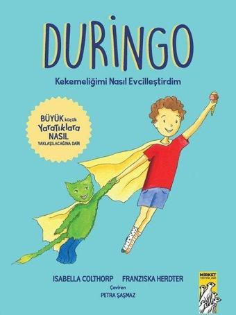 Duringo - Kekemeliğimi Nasıl Evcilleştirdim - Isabella Colthorp - Mirket Yayınları