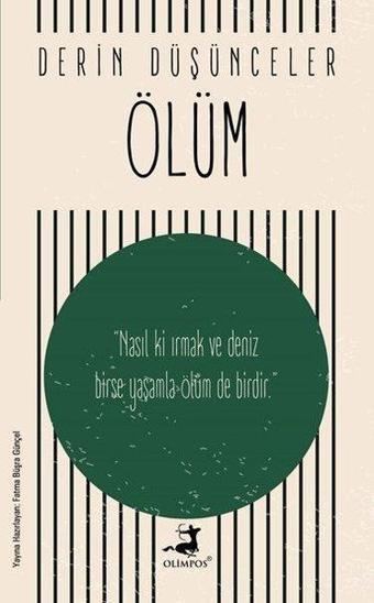 Derin Düşünceler - Ölüm - Kolektif  - Olimpos Yayınları