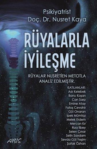 Rüyalarla İyileşme - Nusret Kaya - Abis Yayınları