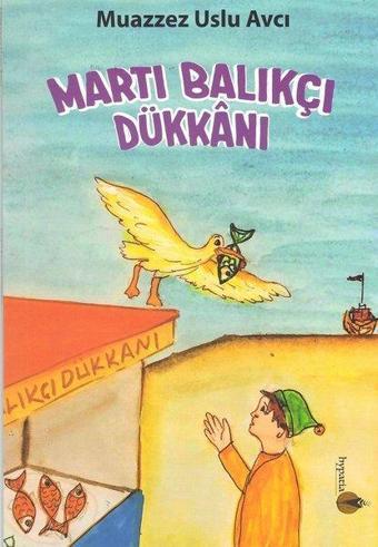 Martı Balıkçı Dükkanı - Muazzez Uslu Avcı - Hypatia