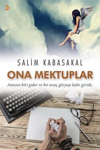 Ona Mektuplar - Salim Kabasakal - Cinius Yayınevi