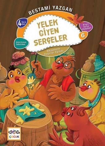 Yelek Giyen Serçeler - Hikayelerle Değerler Eğitimi 6 - Bestami Yazgan - Nar Çocuk