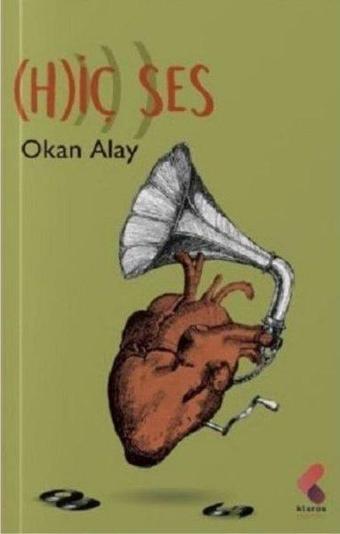 Hiç Ses - Okan Alay - Klaros Yayınları